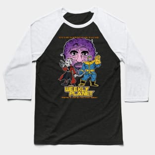 The Weekly Planet: Guardians Of The Weekly Planet Baseball T-Shirt